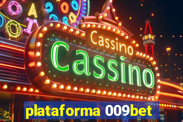 plataforma 009bet